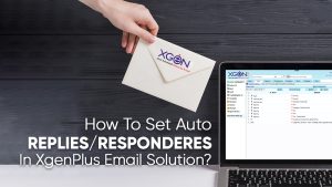 How To Set Auto Reply/ Response In XgenPlus Email Solution