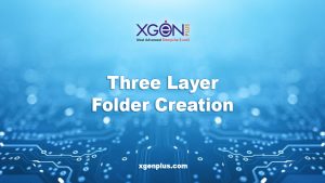 XgenPlus : Three layer folder creation