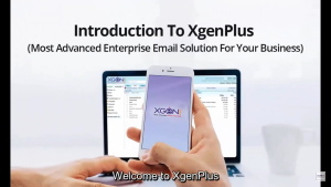 XgenPlus World’s Most Advanced Enterprise Email Solution Demo
