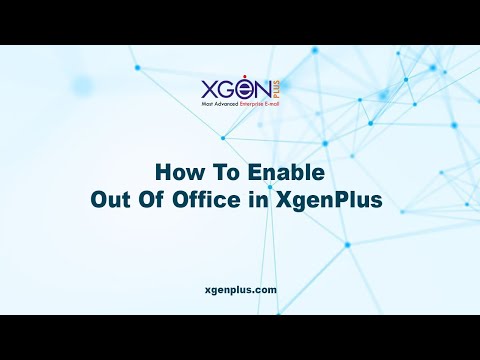 How To Enable Out Of Office in XgenPlus