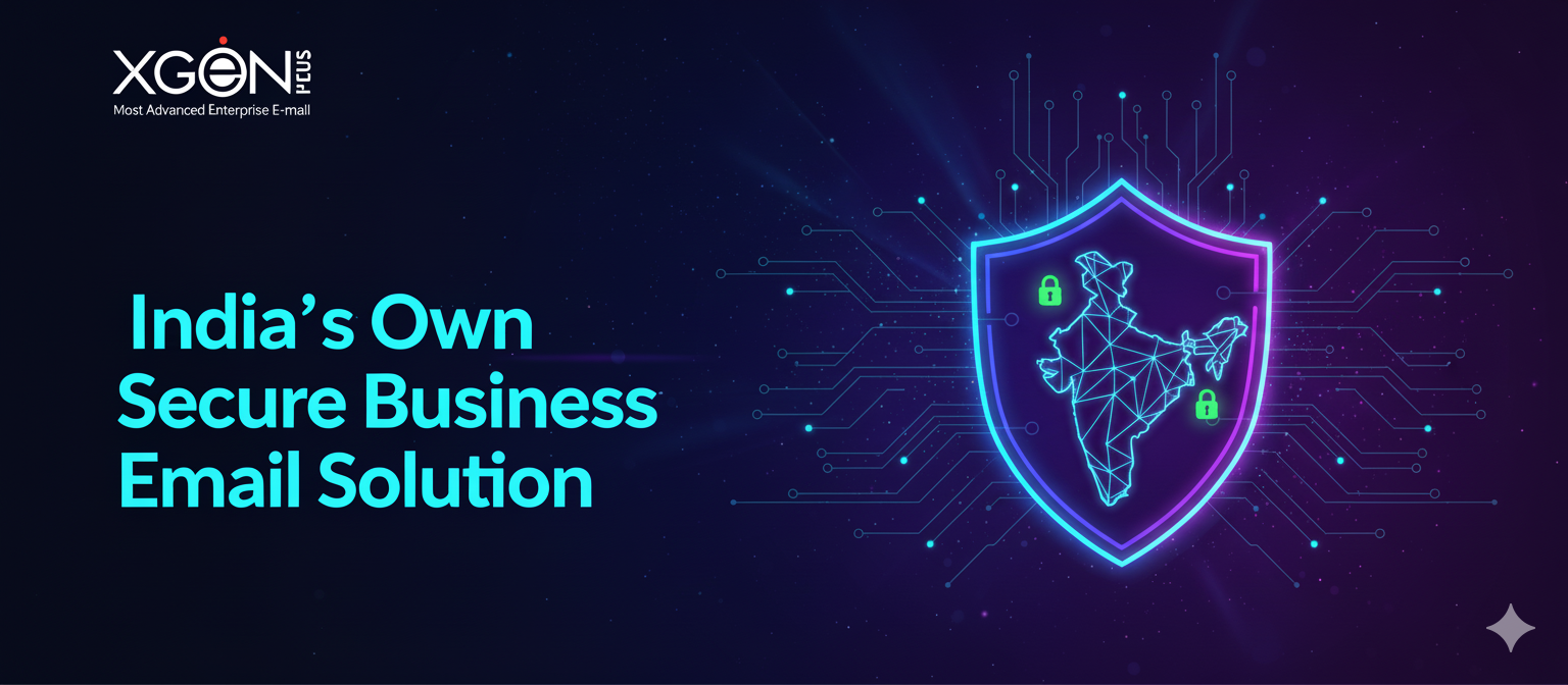 XgenPlus: India's Own Secure Business Email Solution