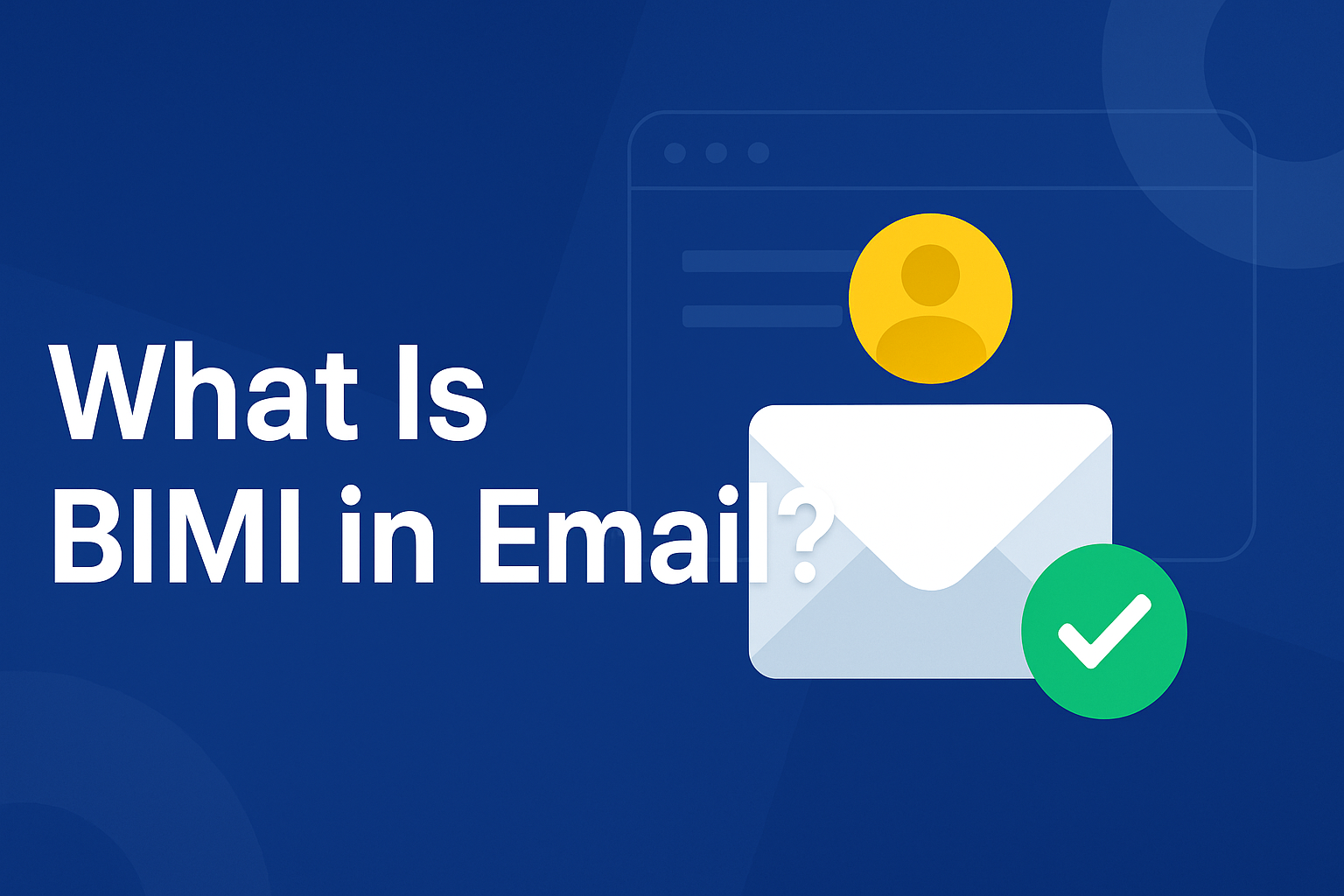 BIMI in Email and Why Does It Matter