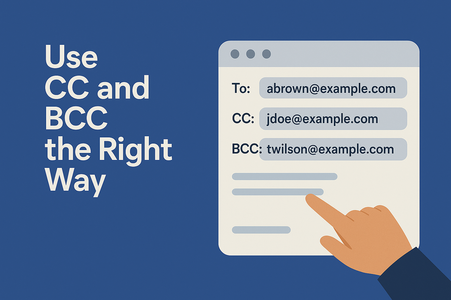 Use CC and BCC the Right Way
