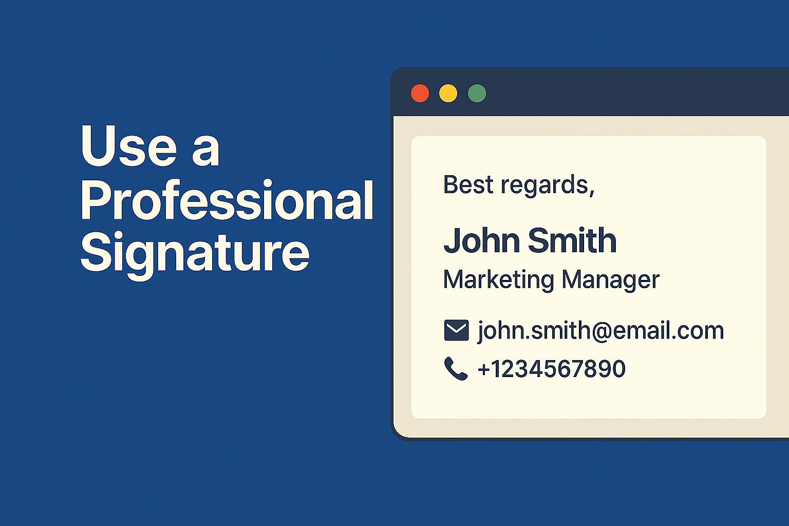 Use a Professional Signature